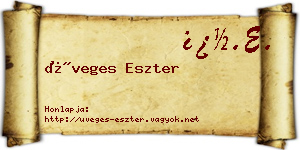 Üveges Eszter névjegykártya